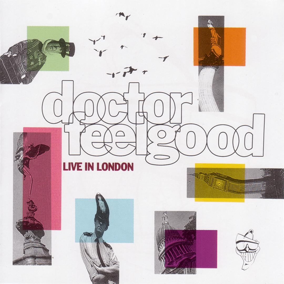 DR. FEELGOOD  - LIVE IN LONDON