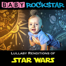 BABY ROCKSTAR - STAR WARS: LULLABY RENDITIONS [CD]