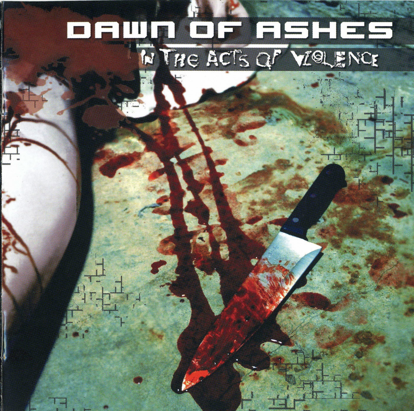 DAWN OF ASHES  - IN THE ACTS OF VIOLENCE