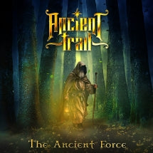 ANCIENT TRAIL - THE ANCIENT FORCE [CD]
