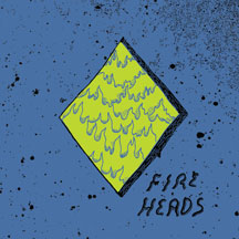 FIRE HEADS - FIRE HEADS [CD]