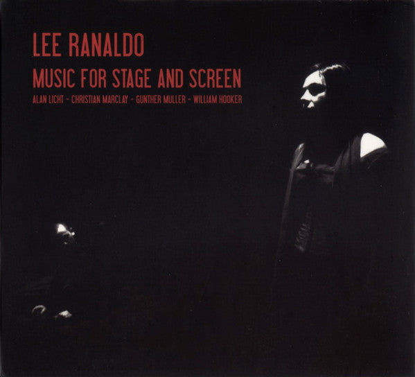 RANALDO, LEE  - MUSIC FOR STAGE & SCREEN