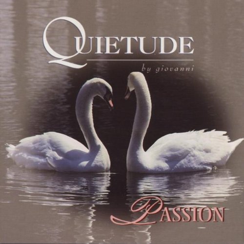 GIOVANNI  - PASSION - QUIETUDE