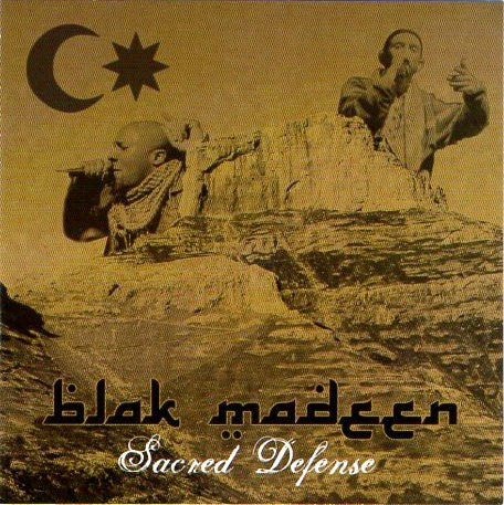 BLAK MADEEN  - SACRED DEFENSE