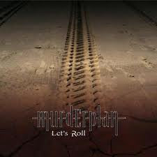 MURDERPLAN  - LET'S ROLL