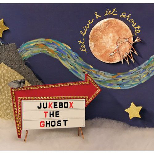 JUKEBOX THE GHOST  - LET LIVE & LET GHOSTS