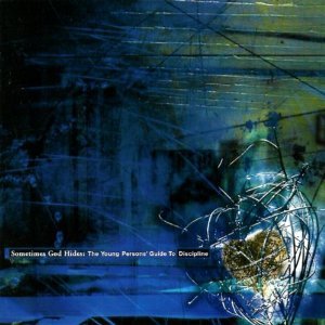 DISCIPLINE - SOMETIMES GOD HIDES