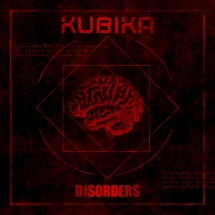 KUBIKA - DISORDERS [CD]