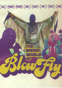 BLOWFLY - WEIRD WORLD [DVD]