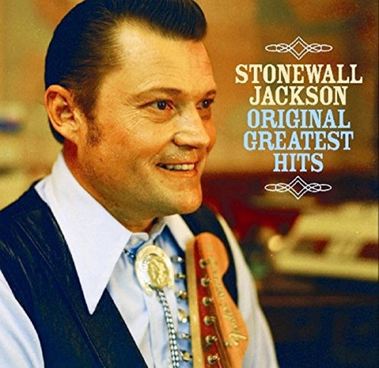 JACKSON, STONEWALL  - ORIGINAL GREATEST HITS
