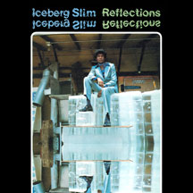 ICEBERG SLIM - REFLECTIONS [CD]