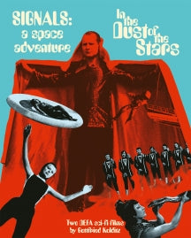SIGNALS: A SPACE ADVENTURE + IN THE DUST OF THE STARS (2-DISC SET) [BLU-RAY]