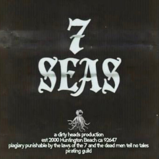 DIRTY HEADS* - 7 SEAS