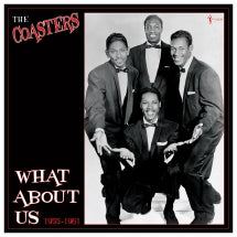 THE COASTERS - WHAT ABOUT US: BEST OF 1955-61 [LP]
