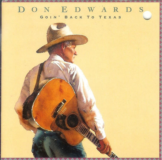 EDWARDS, DON  - GOIN' BACK TO TEXAS