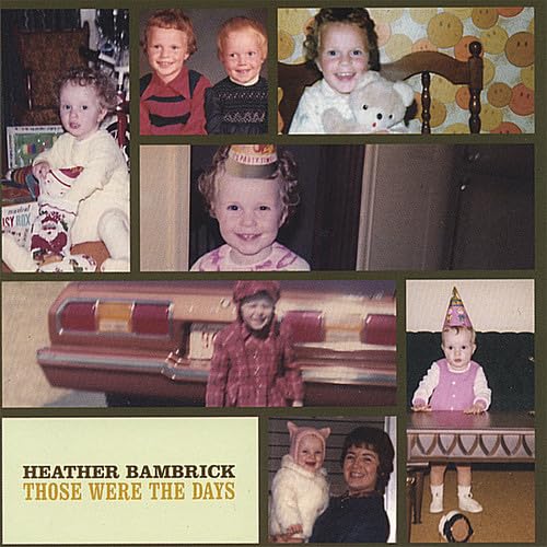 BAMBRICK, HEATHER - THOSE WERE THE DAYS