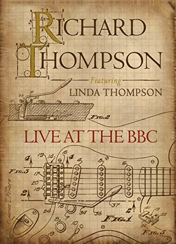 THOMPSON, RICHARD & LINDA - LIVE AT THE BBC (3CDS/DVD)
