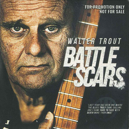 TROUT, WALTER  - BATTLE SCARS