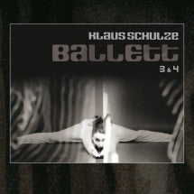 KLAUS SCHULZE - BALLETT 3 & 4 [CD]