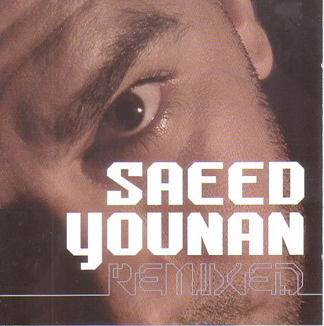 YOUNAN, SAEED  - REMIXED