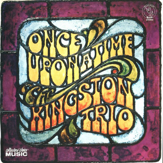 KINGSTON TRIO  - ONCE UPON A TIME