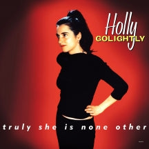HOLLY GOLIGHTLY - TRULY SHE IS NONE OTHER (EXPANDED) [LP]