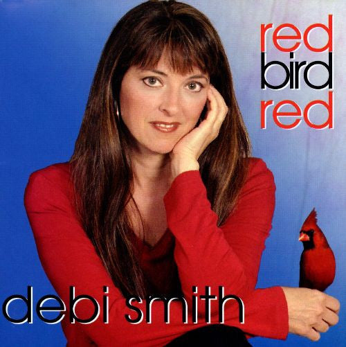 SMITH, DEBI  - RED BIRD RED