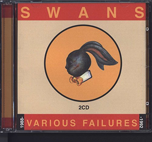 SWANS  - VARIOUS FAILURES (2CDS)