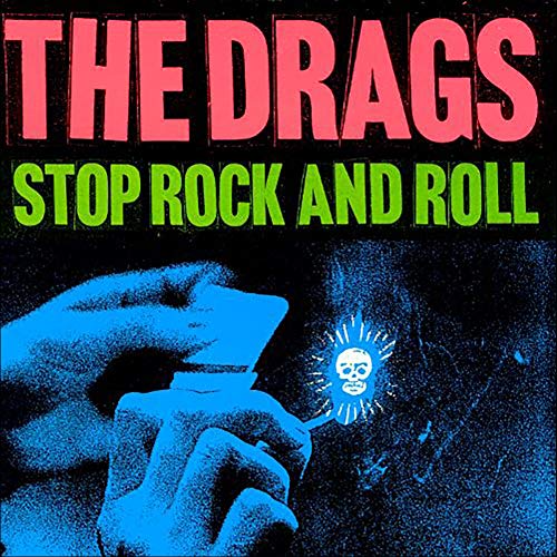 DRAGS - STOP ROCK & ROLL