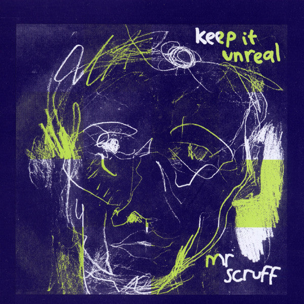 MR. SCRUFF - KEEP IT UNREAL
