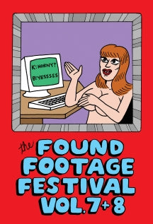 FOUND FOOTAGE FESTIVAL: VOLUMES 7 & 8 [DVD]