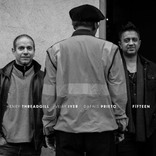 HENRY THREADGILL, VIJAY IYER & DAFNIS PRIETO - FIFTEEN (CD)