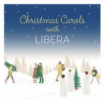 LIBERA - CHRISTMAS CAROLS WITH LIBERA [CD]