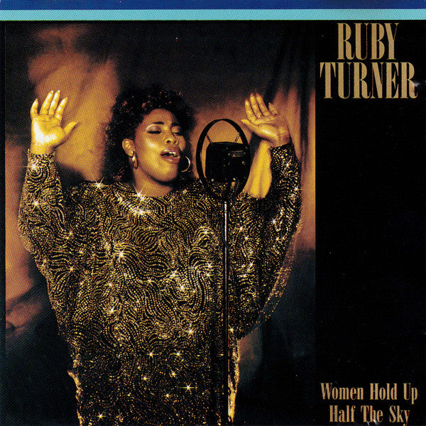TURNER, RUBY  - WOMEN HOLD UP HALF THE SKY
