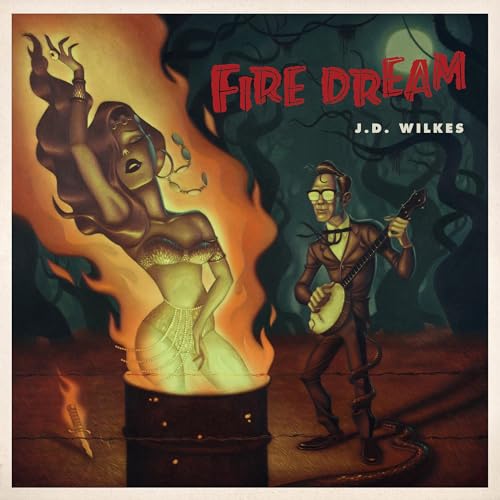 J.D. WILKES - FIRE DREAM (CD)