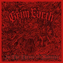 GRIM EARTH - IN THE THROES OF MADNESS [CD]