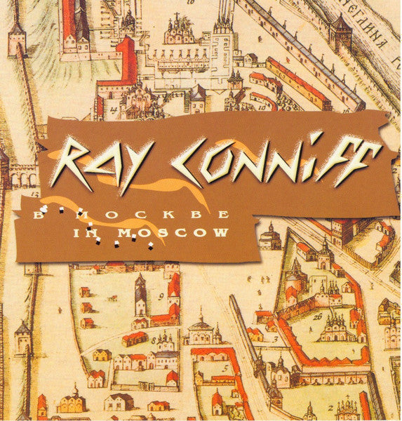 CONNIFF, RAY  - IN MOSCOW