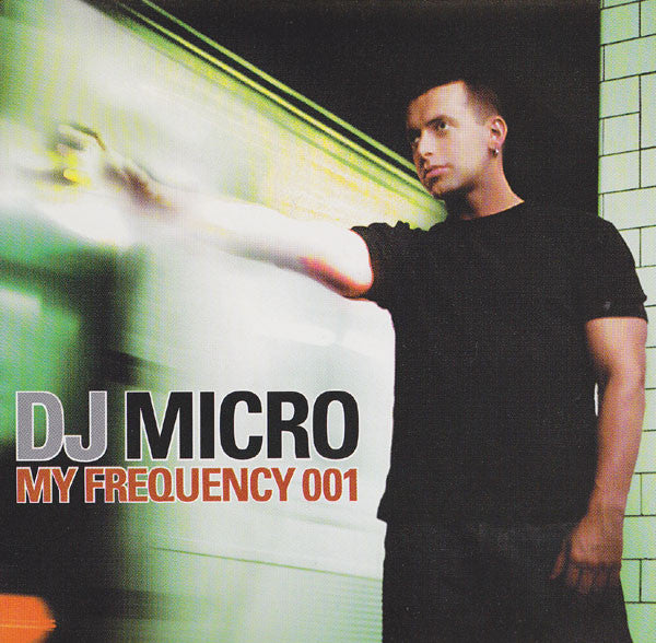 DJ MICRO  - MY FREQUENCY 001