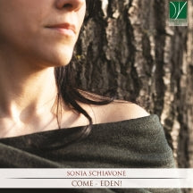 SONIA SCHIAVONE - SCHIAVONE: COME EDEN! [CD]