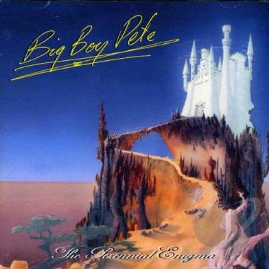 BIG BOY PETE  - PERENIAL ENIGMA