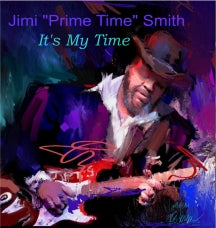 JIMI 'PRIME TIME' SMITH - IT'S MY TIME [LP]