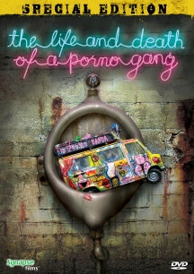 LIFE AND DEATH OF A PORNO GANG, THE [DVD]
