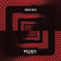URBAN HEAT - WELLNESS [LP]