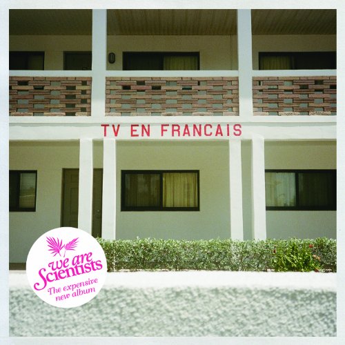 WE ARE SCIENTISTS - TV EN FRANCAIS (CD)