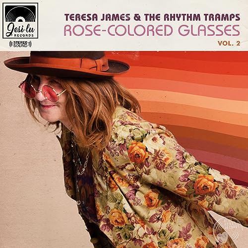 JAMES, TERESA & THE RHYTHM TRAMPS - ROSE-COLORED GLASSES VOL. 2