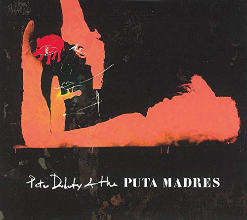 PETER DOHERTY - PETER DOHERTY & THE PUTA MADRES (CD)