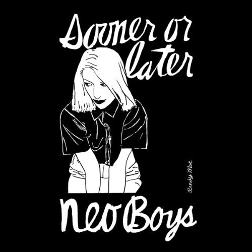 NEO BOYS - SOONER OR LATER (CD)