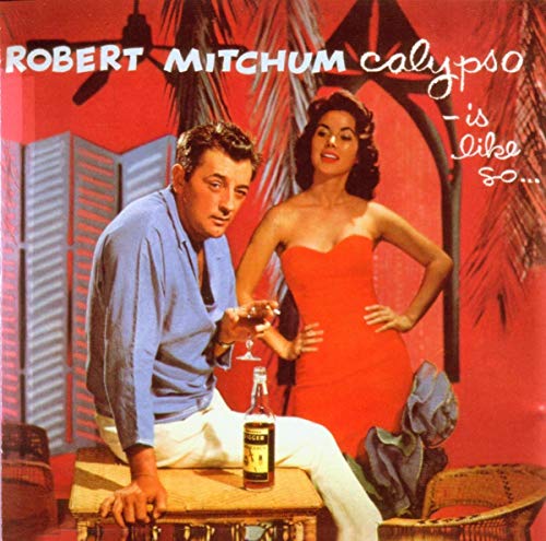 MITCHUM,ROBERT - CALYPSO IS LIKE SO (CD)