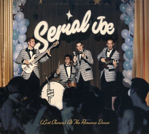 SERIAL JOE - (LAST CHANCE) AT THE ROMANCE DANCE (CD)