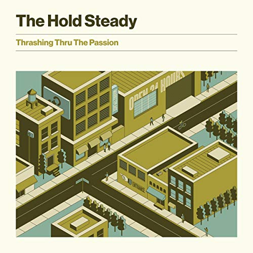 THE HOLD STEADY - THRASHING THRU THE PASSION (VINYL)